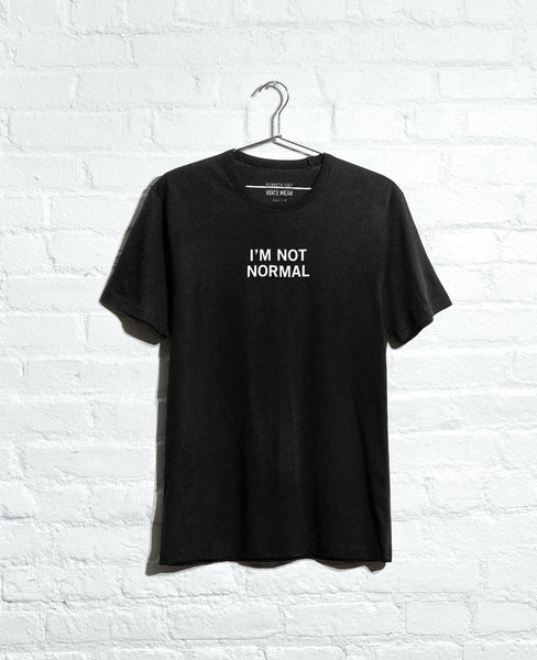 Site Exclusive! I'm Not Normal T-Shirt